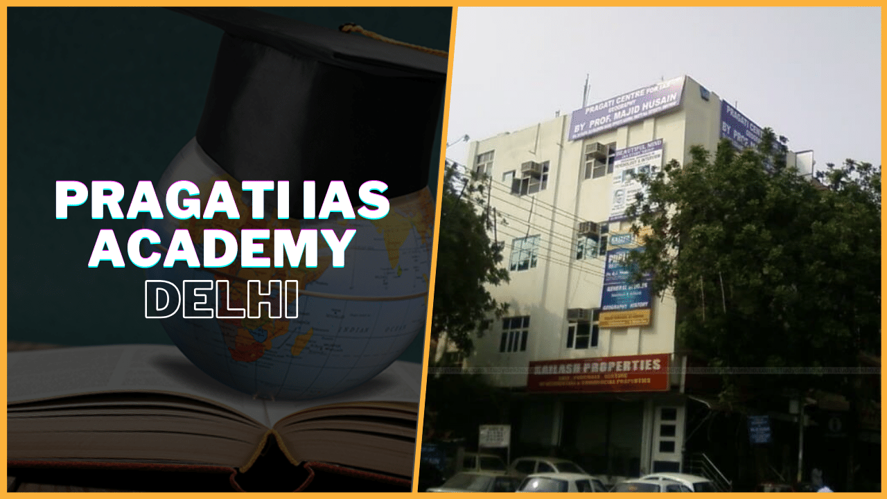 Pragati IAS Academy Delhi